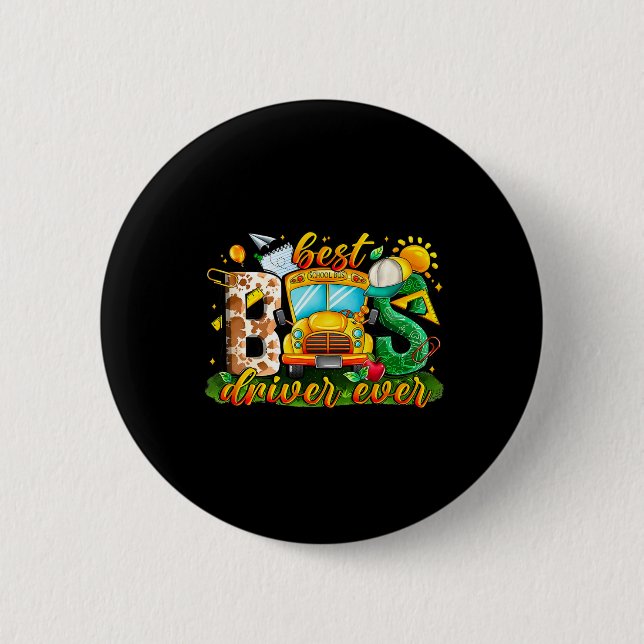 Badge Rond 5 Cm Best Bus Driver Ever School Bus Driver Back To Sch (Devant)