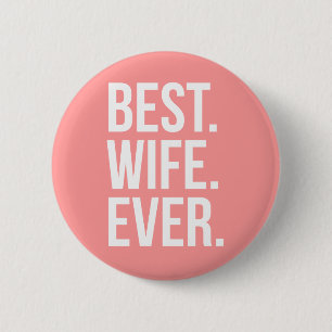 Badge Rond 5 Cm Best Wife Ever Modern White Text on Pink
