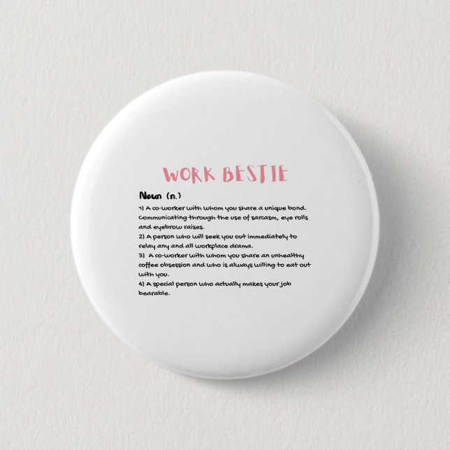 Badge Rond 5 Cm Bestie de travail Définition classique (Devant)