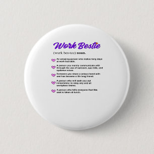 Badge Rond 5 Cm Bestie de travail Définition Virale classique