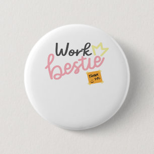 Badge Rond 5 Cm Bestie de travail - Pink Classic