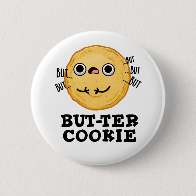 Badge Rond 5 Cm Beurre Cookie Funny Food Pun (Devant)