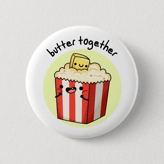 Badge Rond 5 Cm Beurre Ensemble Funny Beurre Popcorn Pun (Devant)