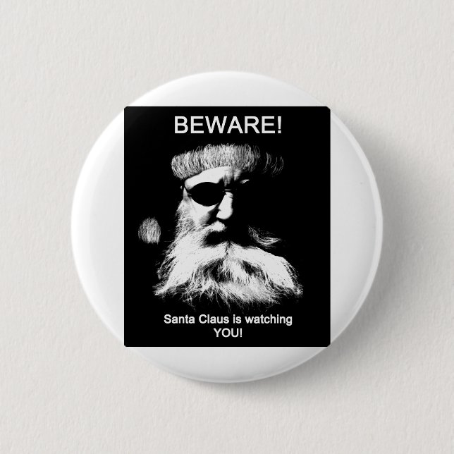 Badge Rond 5 Cm Beware_Santa (Devant)