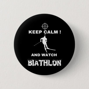 Badge Rond 5 Cm Biathlon Gardez Le Calme Et Suivez Le Biathlon Cro
