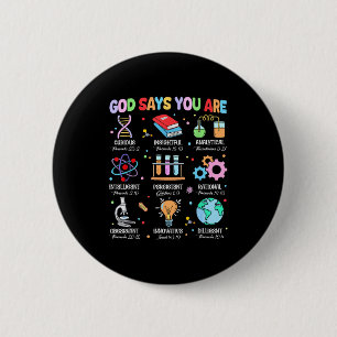 Badge Rond 5 Cm Bible chrétienne Dieu dit que vous êtes science bi
