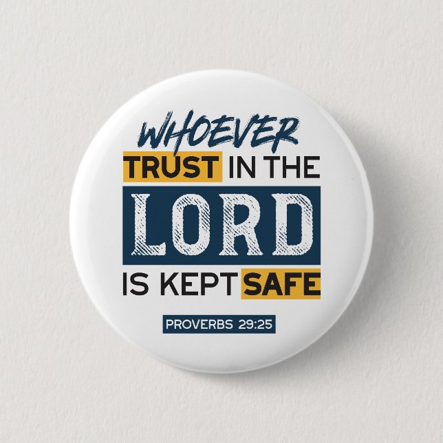 Badge Rond 5 Cm Bible Quote Art - Proverbs 29:25 Trust in God (Devant)