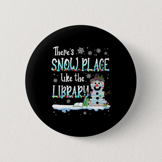 Badge Rond 5 Cm Bibliothécaire Il n'y a pas d'endroit comme la bib (Devant)