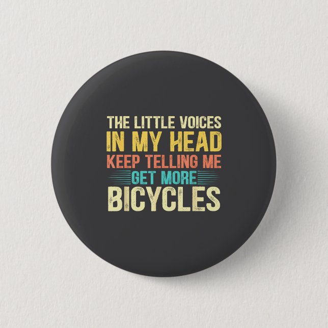 Badge Rond 5 Cm Bicycle Lover Funny Quote Cycling Humor  (Devant)