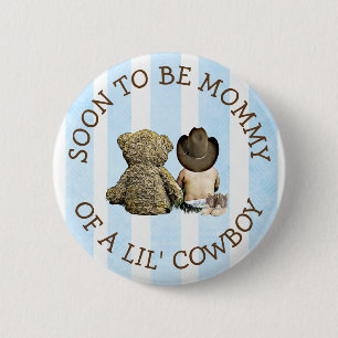 Badge Rond 5 Cm Bientôt être maman d'un bouton Lil Cowboy