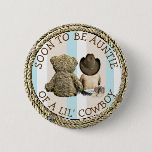Badge Rond 5 Cm Bientôt être tante d'un bouton Lil Cowboy