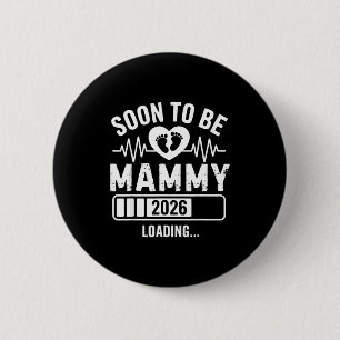 Badge Rond 5 Cm Bientôt Maman 26 Chargement Annonce de Grossesse