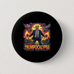 Badge Rond 5 Cm Bienvenue à Trump-ocalypse Drôle Donald Trump Bonj