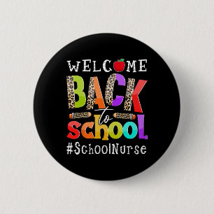 Badge Rond 5 Cm Bienvenue Byck à l'infirmière scolaire Premier jou