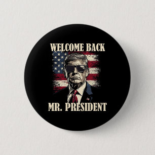 Badge Rond 5 Cm Bienvenue Byck Monsieur le Président Donald Trump