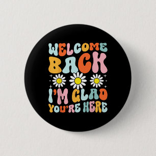 Badge Rond 5 Cm Bienvenue Ck Je suis ravi que vous soyez ici Profe