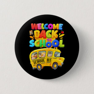 Badge Rond 5 Cm Bienvenue Retour À L'École Pilote De Bus Mens Boy