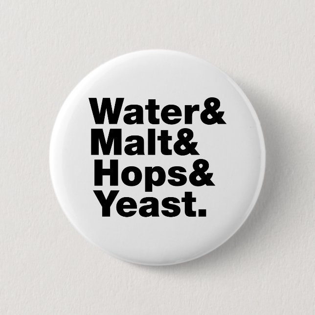 Badge Rond 5 Cm Bière = Eau & Malt & Hops & Yeast. (Devant)