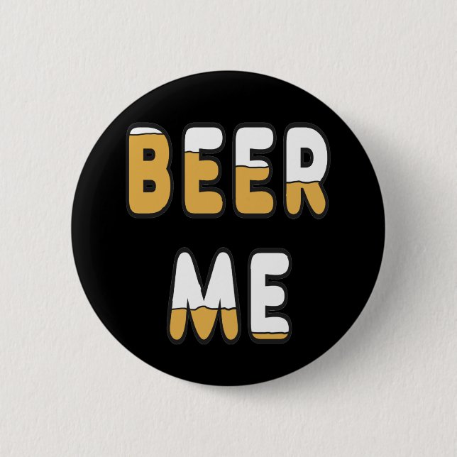 Badge Rond 5 Cm Bière moi (Devant)