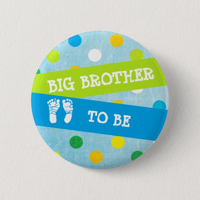 Badge Rond 5 Cm Big Brother à être Baby shower Button (Devant)