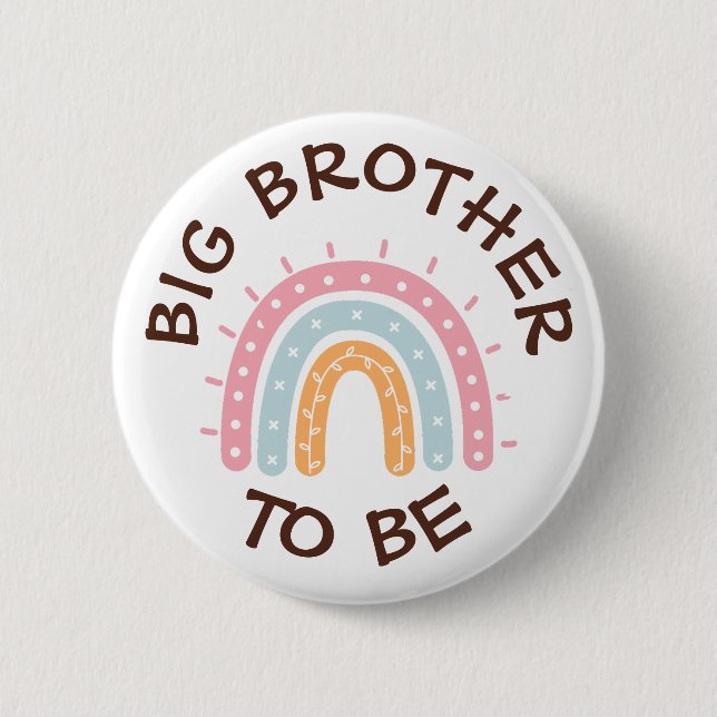 Badge Rond 5 Cm Big Brother à être Baby shower Button Arc-en-ciel (Devant)