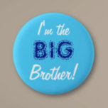 Badge Rond 5 Cm Big brother button/pin button<br><div class="desc">Big brother button/pin</div>