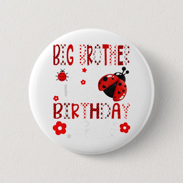 Badge Rond 5 Cm Big Brother De La Fille D'Anniversaire Ladybug Big (Devant)