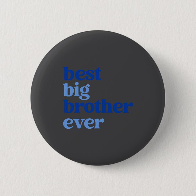 Badge Rond 5 Cm Big Brother Ever Gray With Blue Text Boys _2  (Devant)