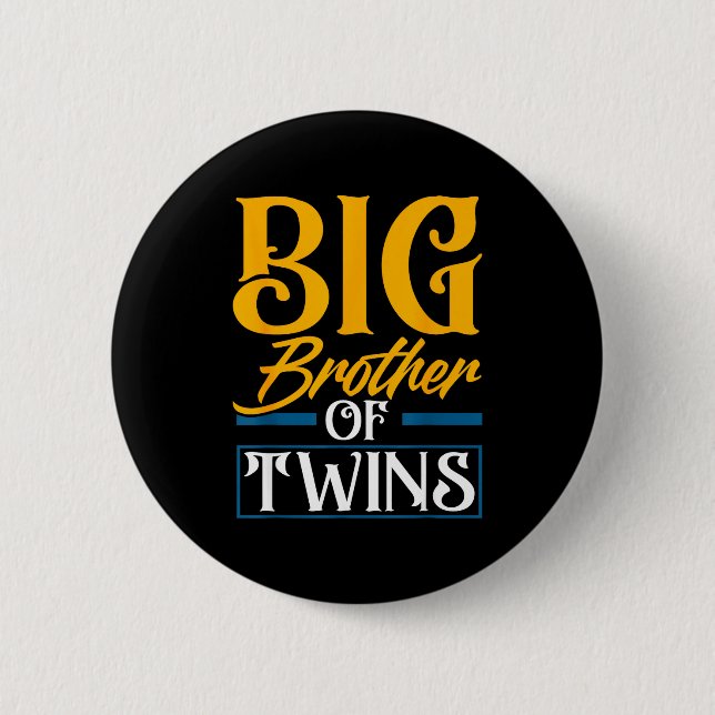 Badge Rond 5 Cm Big Brother Of Twins New Brother Sibling Funny Twi (Devant)