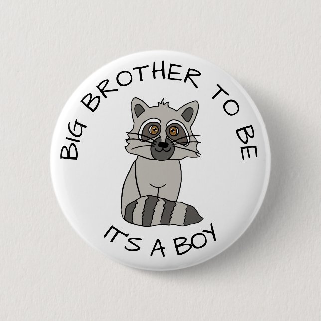 Badge Rond 5 Cm Big Brother sera le Baby shower Racoon (Devant)
