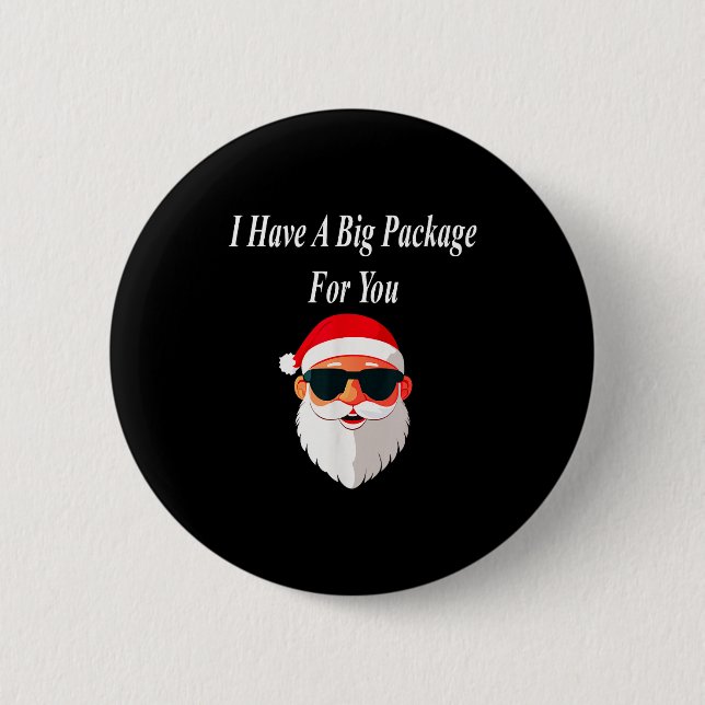 Badge Rond 5 Cm Big Package Christmas Funny Naughty Dirty Raunchy  (Devant)