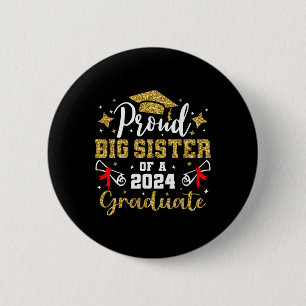 Badge Rond 5 Cm Big Sister Cl De 2024 Graduate Diplômé Senior