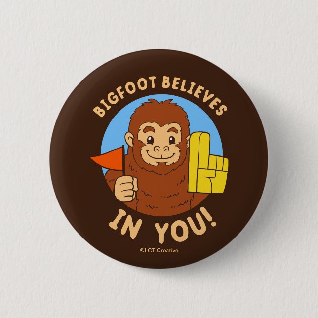 Badge Rond 5 Cm Bigfoot croit en vous (Devant)