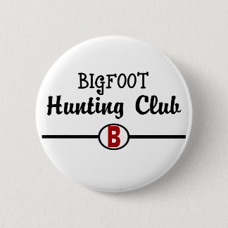 Badge Rond 5 Cm Bigfoot Hunting Club