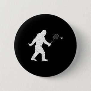 Badge Rond 5 Cm Bigfoot Jouer Volant de badminton drôle Badminton