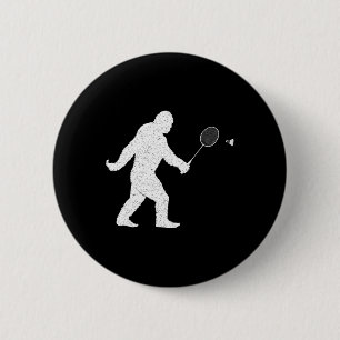 Badge Rond 5 Cm Bigfoot Jouer Volant de badminton drôle Badminton