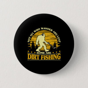 Badge Rond 5 Cm Bigfoot Pêche à la Boue Détection de Métaux Drôle