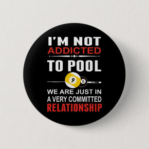 Badge Rond 5 Cm Billard Amusant Je Ne Suis Pas Addicé Au Billard C