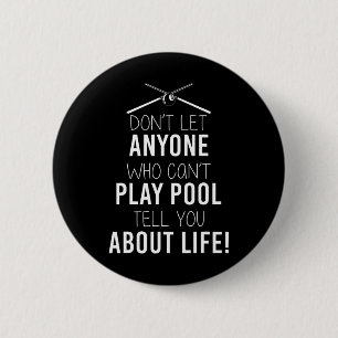 Badge Rond 5 Cm Billard Drôle Dit Pour Les Joueurs De Piscine Sarc