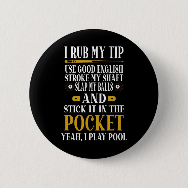 Badge Rond 5 Cm Billard Joueurs de piscine Funny Billard Je Rub Mo (Devant)