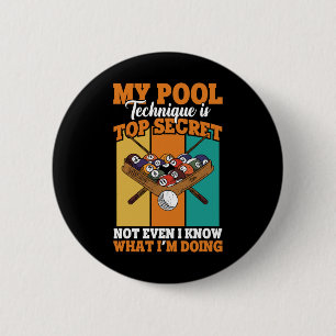Badge Rond 5 Cm Billiard Funny Pool Player My Pool Technique