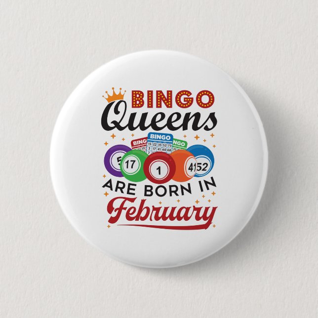 Badge Rond 5 Cm Bingo Queens Are Born in Février (Devant)