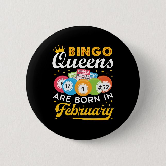 Badge Rond 5 Cm Bingo Queens Are Born in Février Anniversaire (Devant)