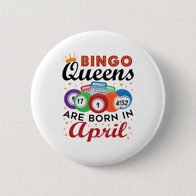 Badge Rond 5 Cm Bingo Queens sont nés en avril (Devant)