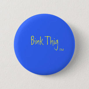 Badge Rond 5 Cm Bink Thig™_