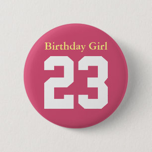 Badge Rond 5 Cm Birthday Girl 23 Tour Button 5,7 Cm