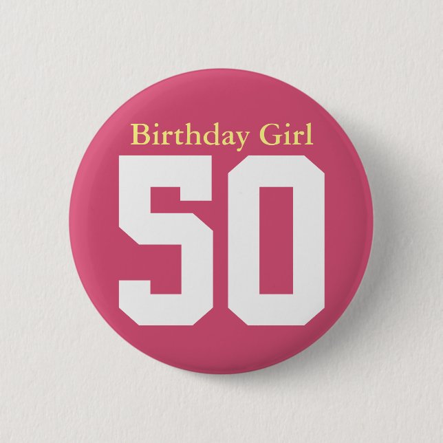 Badge Rond 5 Cm Birthday Girl 50 (Devant)
