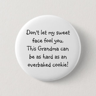 Badge Rond 5 Cm Biscuit masqué drôle de grand-mère disant