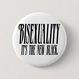Badge Rond 5 Cm Bisexualité c'est le nouveau noir