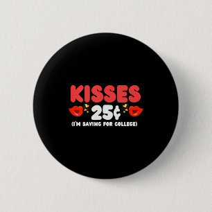 Badge Rond 5 Cm Bisous d'enfants 25 cents Enfant drôle Saint Valen